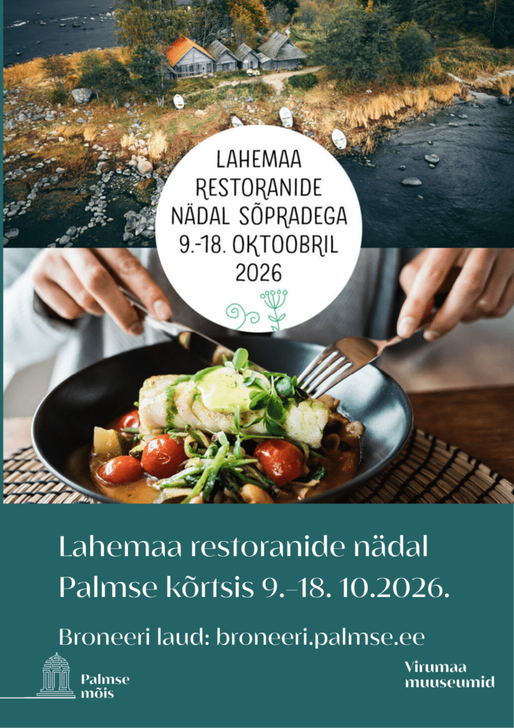 Lahemaa restoranide nädal Palmse kõrtsis (18.10.2026)